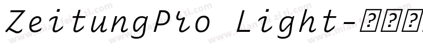 ZeitungPro Light字体转换